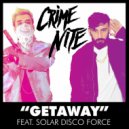 Crime Nite - Getaway (feat. Solar Disco Force)