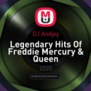 DJ Andjey - Legendary Hits Of Freddie Mercury & Queen