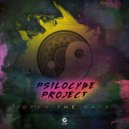 Psilocybe Project - Open the Gate