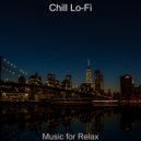 Chill Lo-Fi - Alluring Instrumental Lo-fi - Vibe for Homework