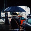 Lo Fi Study Chill - Jazzhop Lo-fi Soundtrack for Sleepless Nights