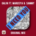 GALIN feat. Marusya & Sammy - I Need You