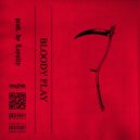 RXVPXR 27 - Bloody Play (prod. by Loyalty)