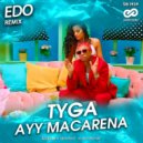 Tyga - Ayy Macarena