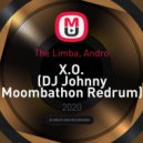 The Limba, Andro - X.O.