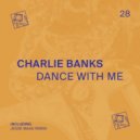 Charlie Banks - Rotation