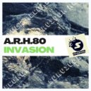 A.R.H.80 - Invasion