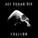 All Gonna Die - Drinking Pains (Original Mix)