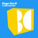 Stage Van H - Nothing to Far