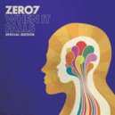 Zero 7 feat. Sia - Speed Dial No. 2