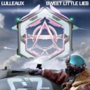 Lulleaux - Sweet Little Lies