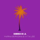 Marina Borodina & Vi Ta Lee - Summer In L.A.