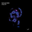 Samuel DMC - Deep