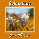 Gary Keseker - Columbine