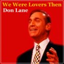 Don Lane - We Were Lovers Then