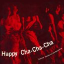 Laurindo Almeida and the Danzaneros - The Hapopy Cha-Cha-Cha