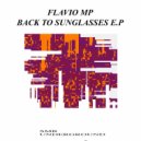 Flavio MP - Back To Sunglasses