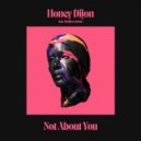 Honey Dijon feat. Hadiya George - Not About You