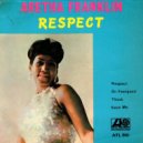 A. Franklin - Respect
