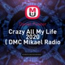 Daniel Powter - Crazy All My Life 2020