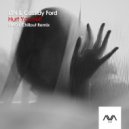 LTN & Cassidy Ford - Hurt Yourself
