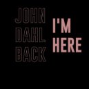 John Dahlbäck - I’m Here