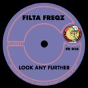Filta Freqz - Look Any Further