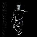 Azul Loose Ties - Don\'tstealfromyourlove (Original Mix)