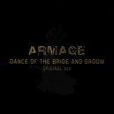 Armage - Dance of the Bride & Groom