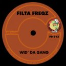 Filta Freqz - Wid' Da Gang