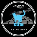 Da Lukas - Brick Road