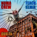 Dub FX & Numa Crew - Teach