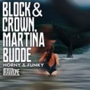 Block & Crown, Martina Budde - Horny & Funky