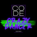 Dj Code - Crazy Dancer
