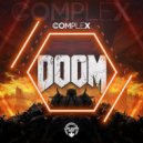 Complex - Doom