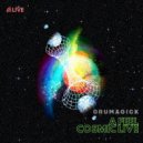Drumagick - Cosmic Live