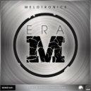Melotronics - Era M