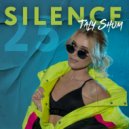 Taly Shum - SILENCE 25