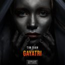 Tim Dian - Gayatri