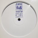 Jarc - Want Me