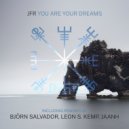 JFR - You Are Your Dreams