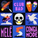 Mele - Conga Mode