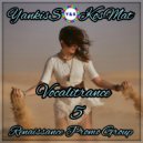 YankisS & KosMat - Vocalitrance #05 ()