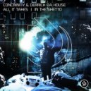 concinnity, Derrick Da House - All It Takes