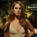 Lana Del Rey - Summertime Sadness