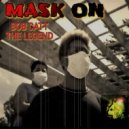 Bob Catt The Legend - MASK ON