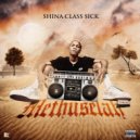 Shina Class Sick & Miracle Boy - Money (feat. Miracle Boy)