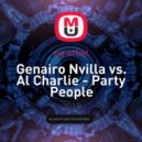Genairo Nvilla vs. Al Charlie - Party People (Escobar (TR) Rework)