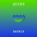 Quiks - Batrix