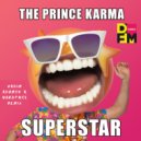 The Prince Karma - Superstar